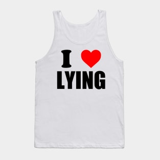 I Heart Lying Tank Top